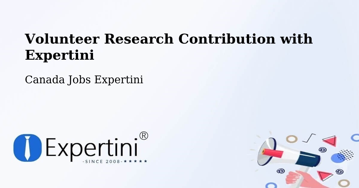 Volunteer Research Contribution Program – Barrhead - Canada Jobs Expertini